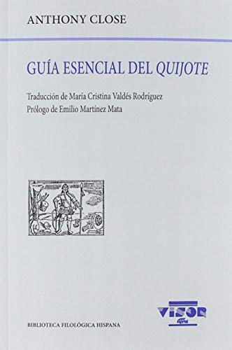 Imagen de archivo de GUA ESENCIAL DEL QUIJOTE a la venta por KALAMO LIBROS, S.L.