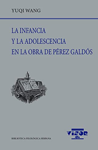 Beispielbild fr LA INFANCIA Y LA ADOLESCENCIA EN LA OBRA DE PREZ GALDS. zum Verkauf von KALAMO LIBROS, S.L.