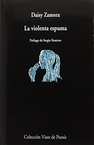 Stock image for LA VIOLENTA ESPUMA for sale by KALAMO LIBROS, S.L.