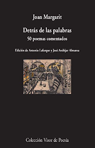 Stock image for DETRS DE LAS PALABRAS. 50 POEMAS COMENTADOS for sale by KALAMO LIBROS, S.L.