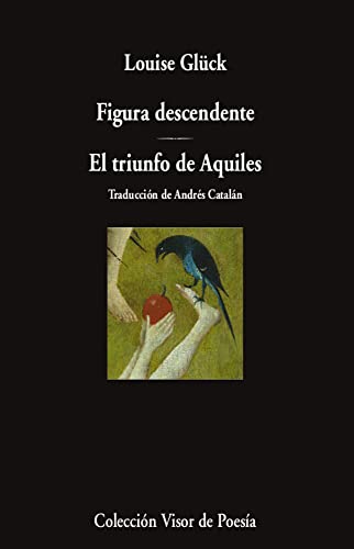 9788498954340: Figura descendente. El triunfo de Aquiles: 1134