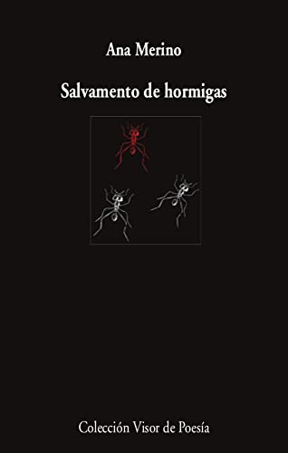 Imagen de archivo de SALVAMENTO DE HORMIGAS. a la venta por KALAMO LIBROS, S.L.