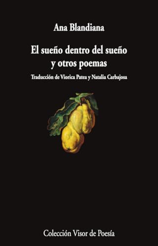 Stock image for EL SUEO DENTRO DEL SUEO Y OTROS POEMAS for sale by KALAMO LIBROS, S.L.