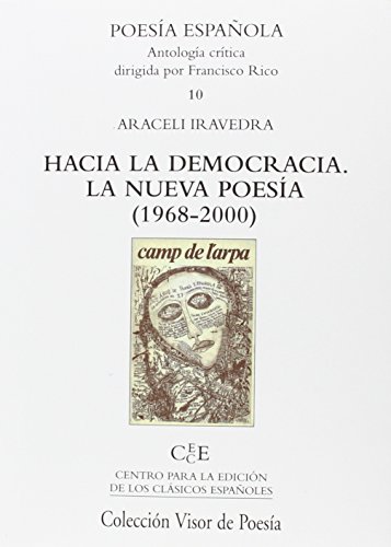 Imagen de archivo de HACIA LA DEMOCRACIA. LA NUEVA POESA (1968-2000) a la venta por KALAMO LIBROS, S.L.