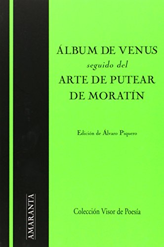 Stock image for ALBUM DE VENUS, seguido de ARTE DE PUTEAR for sale by KALAMO LIBROS, S.L.