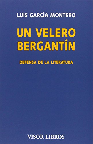 Imagen de archivo de Un velero bergant?n : defensa de la literatura a la venta por Reuseabook