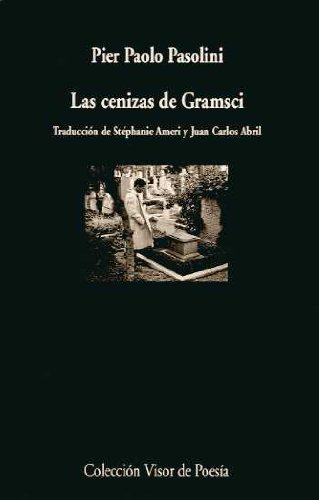 9788498957327: Las cenizas de Gramsci: 732 (Visor de Poesa)