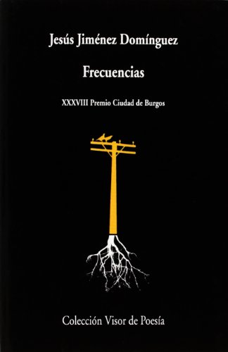 Frecuencias (Visor de Poesía, Band 813)