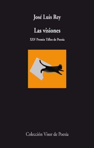 Imagen de archivo de Las visiones (XXV Premio Tiflos de Poesia) a la venta por Raritan River Books
