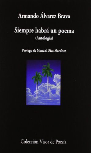 Imagen de archivo de SIEMPRE HABR UN POEMA (ANTOLOGA) a la venta por KALAMO LIBROS, S.L.