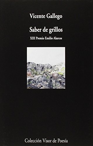 Stock image for SABER DE GRILLOS for sale by KALAMO LIBROS, S.L.