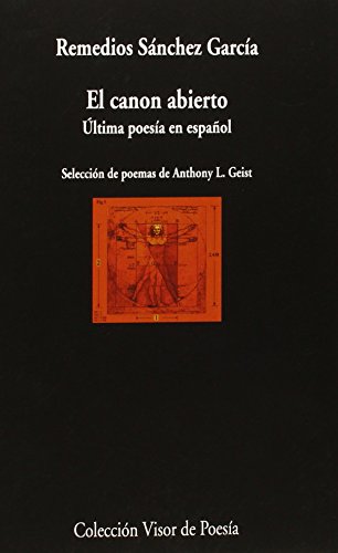 Beispielbild fr EL CANON ABIERTO: LTIMA POESA EN ESPAOL zum Verkauf von KALAMO LIBROS, S.L.