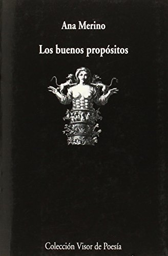 Stock image for LOS BUENOS PROPSITOS for sale by KALAMO LIBROS, S.L.