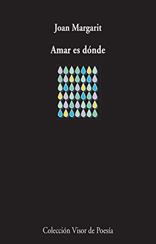 Stock image for AMAR ES DNDE for sale by KALAMO LIBROS, S.L.