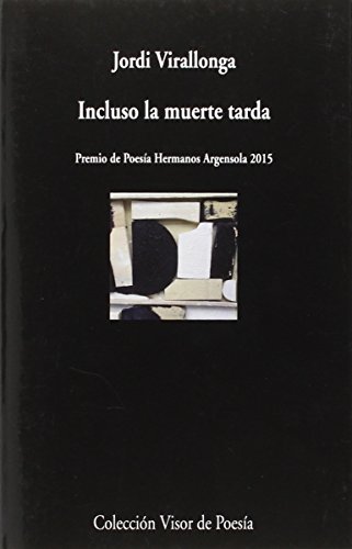 Imagen de archivo de Incluso La Muerte Tarda a la venta por Casa Camino Real