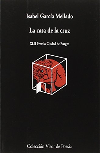 Imagen de archivo de LA CASA DE LA CRUZ a la venta por KALAMO LIBROS, S.L.