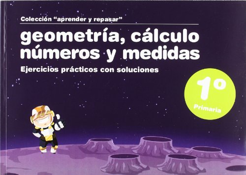 Stock image for GEOMETRIA CALCULO 1 NUMEROS MEDIDAS PRIMARI for sale by Hilando Libros