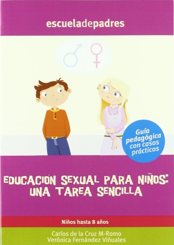 Imagen de archivo de Educacin sexual para nios, una tarea sencilla a la venta por medimops