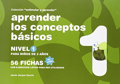 9788498963311: APRENDER LOS CONCEPTOS BASICOS 1 3 A?OS COLOR (ESTIMULAR Y APRENDER)