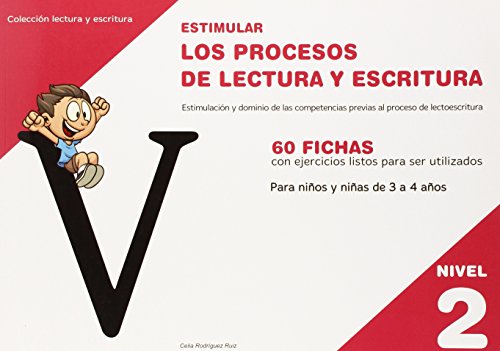 Imagen de archivo de ESTIMULAR LOS PROCESOS DE LECTURA Y ESCRITURA. NIVEL 2: 60 FICHAS CON EJERCICIOS LISTOS PARA SER UTILIZADOS. PARA NIOS Y NIAS DE 3 A 6 AOS a la venta por KALAMO LIBROS, S.L.