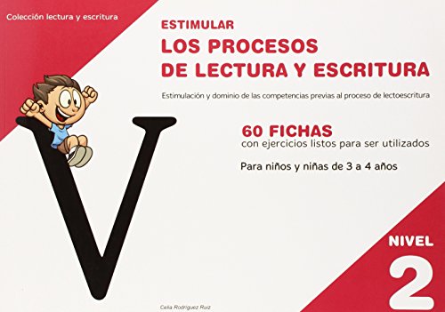 Stock image for ESTIMULAR LOS PROCESOS DE LECTURA Y ESCRITURA. NIVEL 2: 60 FICHAS CON EJERCICIOS LISTOS PARA SER UTILIZADOS. PARA NIOS Y NIAS DE 3 A 6 AOS for sale by KALAMO LIBROS, S.L.