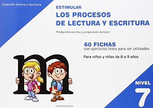 Stock image for ESTIMULAR LOS PROCESOS DE LECTURA Y ESCRITURA. NIVEL 7: 60 FICHAS CON EJERCICIOS LISTOS PARA SER UTILIZADOS. PARA NIOS Y NIAS DE 8 A 9 AOS for sale by KALAMO LIBROS, S.L.