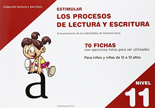 Imagen de archivo de ESTIMULAR LOS PROCESOS DE LECTURA Y ESCRITURA. NIVEL 11: 70 FICHAS CON EJERCICIOS LISTOS PARA SER UTILIZADOS. PARA NIOS Y NIAS DE 12 A 13 AOS a la venta por KALAMO LIBROS, S.L.