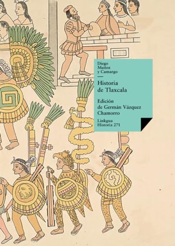 9788498974089: Historia de Tlaxcala