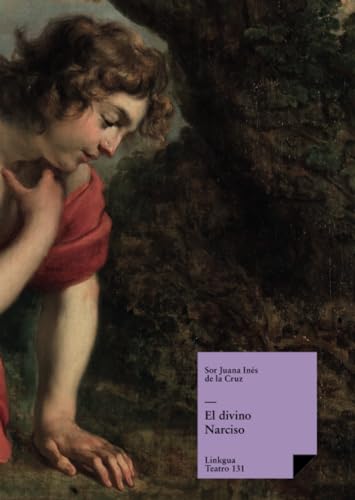 9788498974508: El divino Narciso (Teatro) (Spanish Edition)