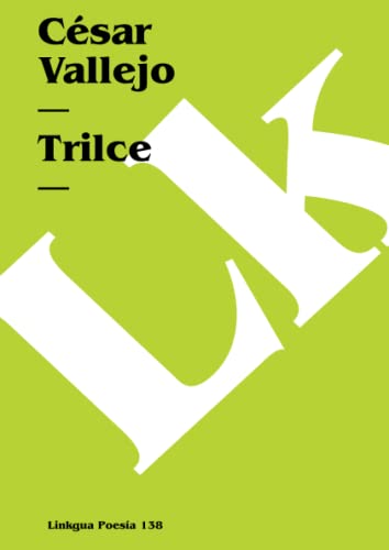 Imagen de archivo de Trilce (Poesia) (Spanish Edition) a la venta por Half Price Books Inc.