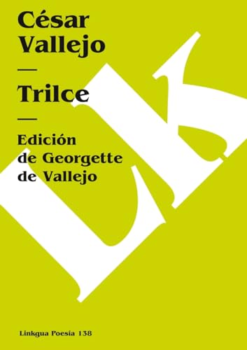 Trilce (PoesÃ­a) (Spanish Edition) (9788498974829) by Vallejo, CÃ©sar