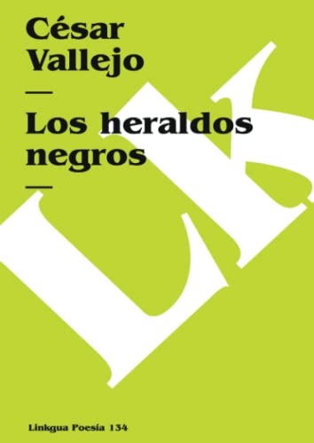 9788498974881: Los heraldos negros (Poesa) (Spanish Edition)