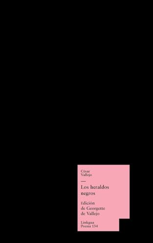 9788498974898: Los heraldos negros: 134 (Poesa)