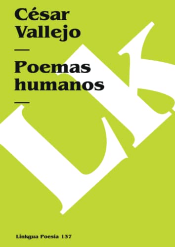9788498975109: Poemas humanos (Poesa) (Spanish Edition)