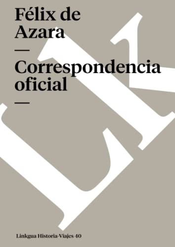 Stock image for Correspondencia oficial (Memoria-Viajes) (Spanish Edition) for sale by Revaluation Books