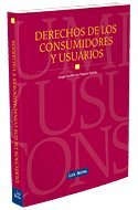 9788498981131: Derechos de los consumidores y usuarios (Monografa)