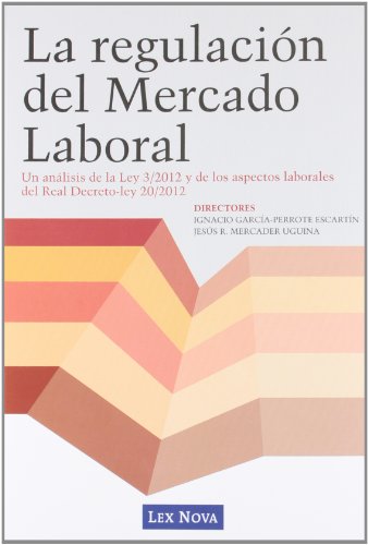 Stock image for La regulacin del Mercado Laboral (MoRicardo Bodas Martn; Cruz Villa for sale by Iridium_Books