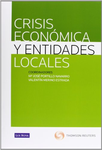 9788498984736: Crisis econmica y entidades locales (Monografa)
