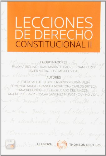 Imagen de archivo de LECCIONES DE DERECHO CONSTITUCIONAL II (PAPEL+E-BOOK) a la venta por Zilis Select Books