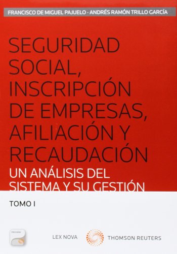 9788498986525: Seguridad social, inscripcin de empresas, afiliacin y recaudacin ( 2 Vols)