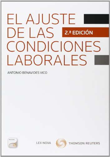 9788498987201: El ajuste de las condiciones laborales (Papel + e-book)