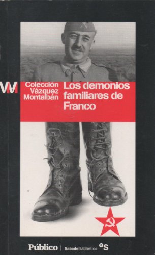 Beispielbild fr Los Demonios Familiares de Franco zum Verkauf von Hamelyn
