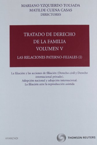 9788499030401: Tratado de Derecho de la Familia (Volumen V) - Las relaciones paterno-filiales (I)