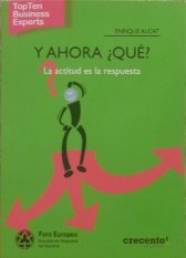 9788499033334: Y Ahora que? (Topten Business Experts)