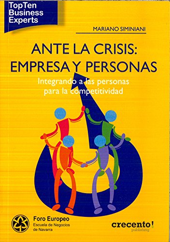 Beispielbild fr Ante la crisis - empresa y personas (Topten Business Experts) zum Verkauf von medimops