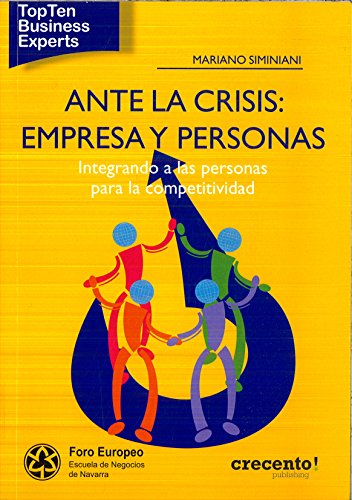 9788499033709: Ante la crisis - empresa y personas (Topten Business Experts)