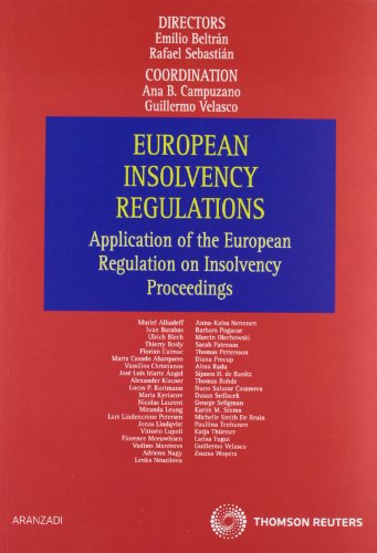 Beispielbild fr European insolvency regulations applications of the european regulation on insolvency proceedings zum Verkauf von MARCIAL PONS LIBRERO