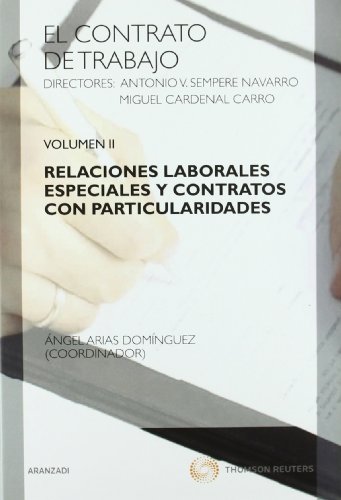 9788499037356: Relaciones laborales especiales y contratos con particularidades - volumen 2 (Gran Tratado)
