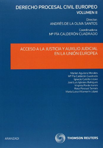 9788499038162: Acceso a la justicia y auxilio judicial en la Unin Europea (Volumen II)