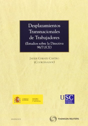 Imagen de archivo de Desplazamientos transnacionales de trabajadores : estudios sobre la directiva 96-71 (CE) a la venta por Buchpark